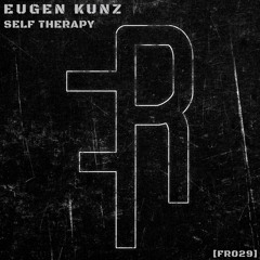 Eugen Kunz - Self Therapy (Original Mix) CUT PREVIEW [OUT NOW]