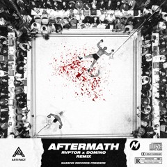 ARTIFACT - AFTERMATH (RVPTOR X DOM!NO REMIX) (MASSIVE RECORDS PREMIERE)