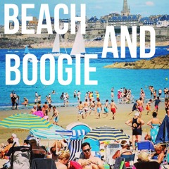 Beach and Boogie (Summer Tape 2019)