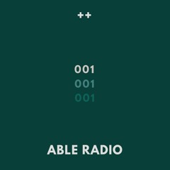 ABLE Radio - 001
