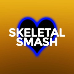 SKELETAL SMASH (Vitalized)