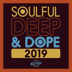 Soulful Deep dope  & Funky house