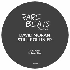 David Moran - Still Rollin EP (Out 26.08.2019)