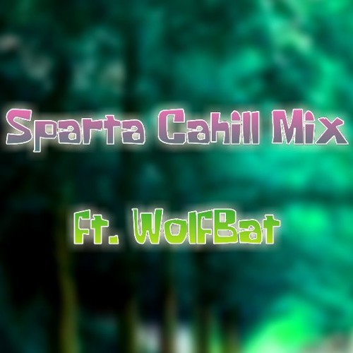 Sparta Cahill Mix -A Minor-