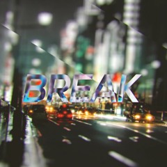 Break (Original Mix)