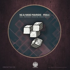 NG & Nikko Mavridis - Pixels (Stage Van H Illumination Mix) [snippet]