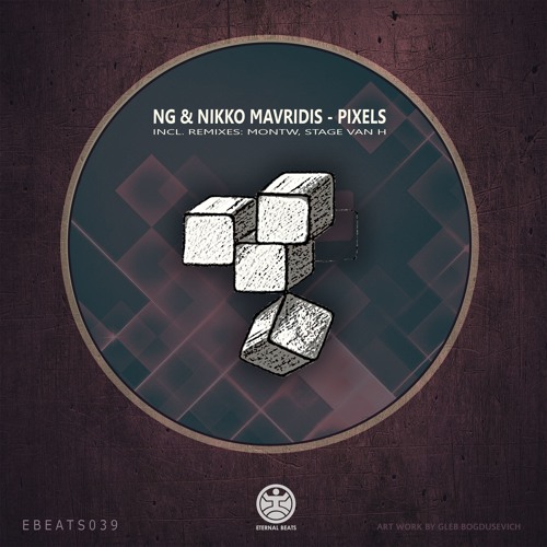 NG & Nikko Mavridis - Pixels (Stage Van H Illumination Mix) [snippet]