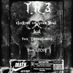 CHOKINGONYOURSOUL ft. DKoolPharaoh prod. UFO99