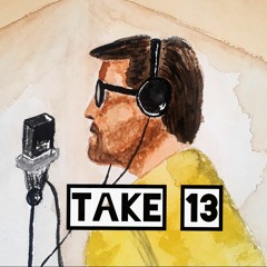 Take 13