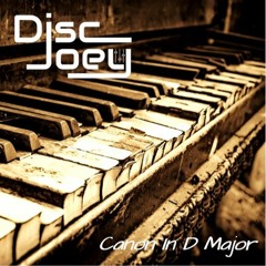 Canon in D Major - Johann Pachelbel (Disc Joey Uplifting Remix)
