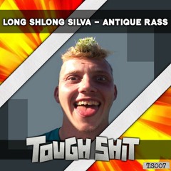 Long Shlong Silva - Antique Rass  (Free Download)