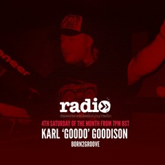 Born2Groove Show Hosted By Karl Goodo Goodison - EP1