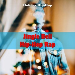 Jingle Bell Hip Hop Rap Accompaniment