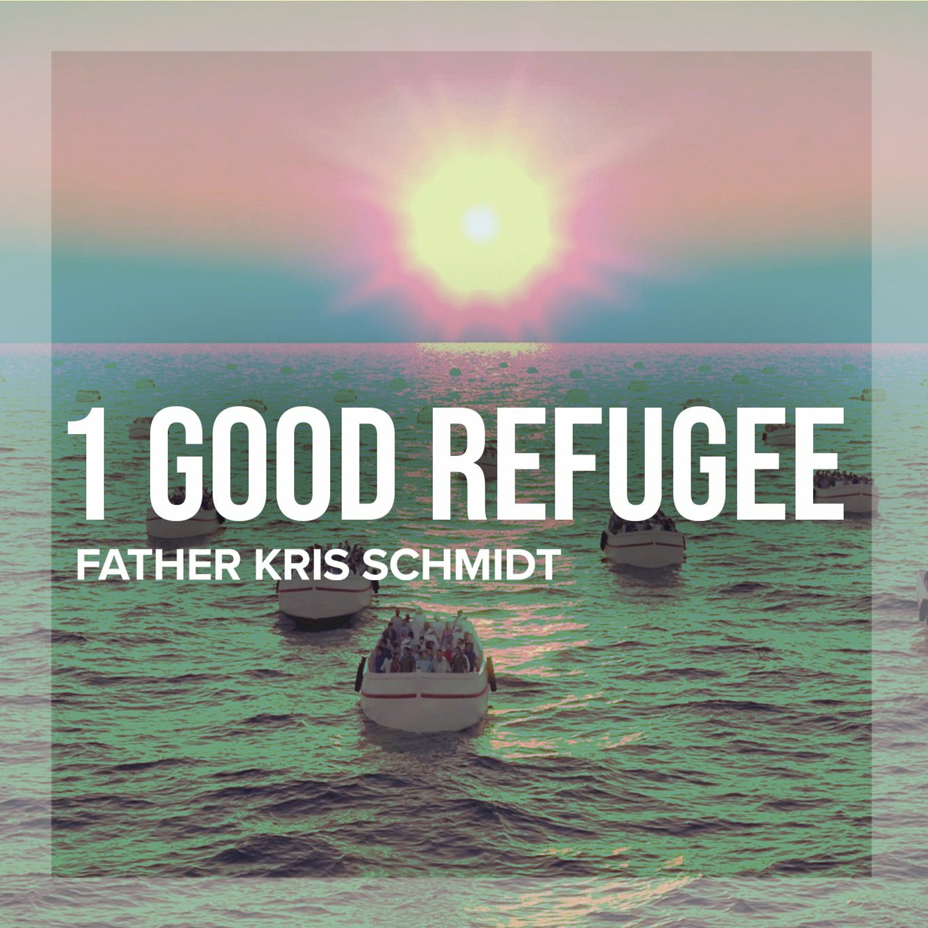 Fr. Kris Schmidt Homilies