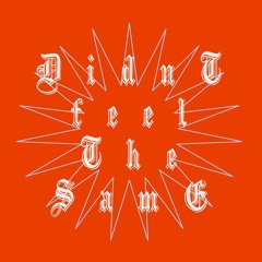 DIDNT FEEL THE SAME (Prod. Bangskott & Heavyweightkhan)