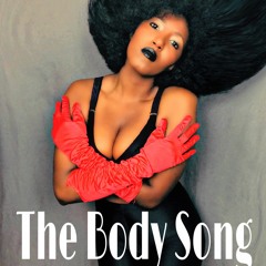 The Body Song #lovemybody