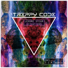 Jerome Steam - Situations (T.I.M. Remix)