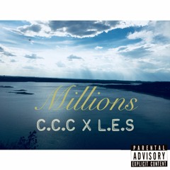 Millions (ft. L.E.S)