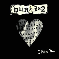 I Miss You (Blink-182 cover)