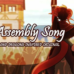 The Assembly - A D&D Inspired Song