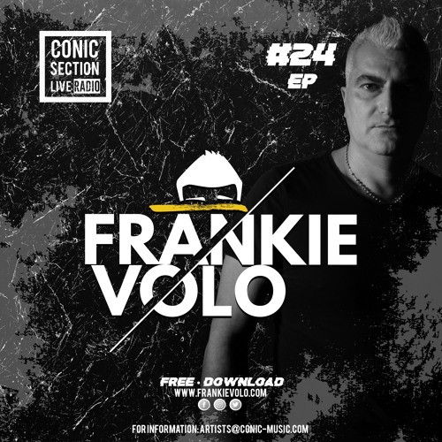 Conic Section Live Radio EP #024 by Frankie Volo