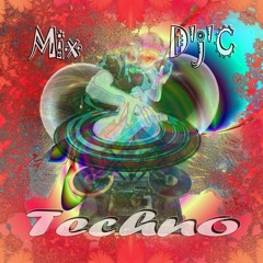 Mix D'j'C - Techno (28 07 2019)