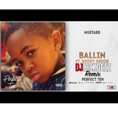 DJ RICK GEEZ - MUSTARD BALLIN JERSEY CLUB REMIX