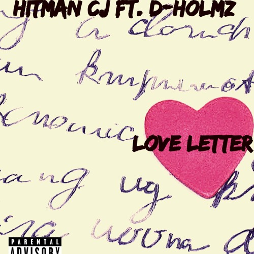 Love Letter Ft. DHolmz