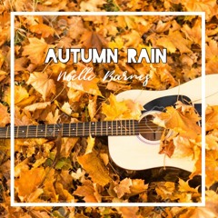 Autumn Rain - Noelle Barnes