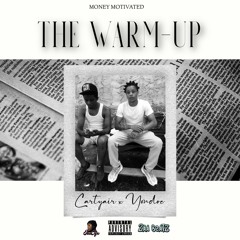 Cartyair x Yon Doee "The Warm Up"