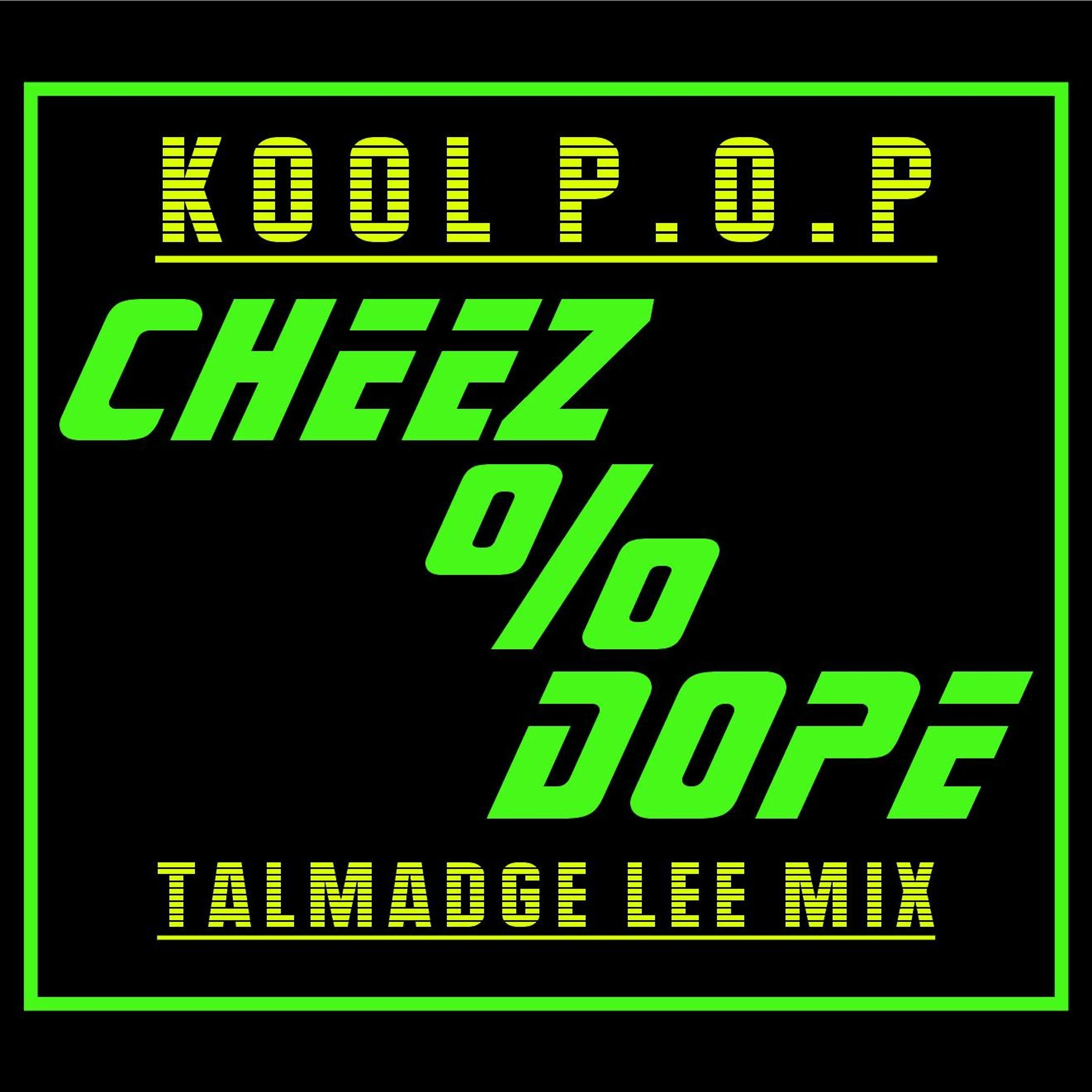 Cheez�Dope episode artwork