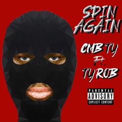 Spin Again Ft. TyRob