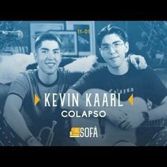 Kevin kaarl- colapso(Versión El Sofá).