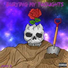 Burying My Thoughts (Prod. Xinny)