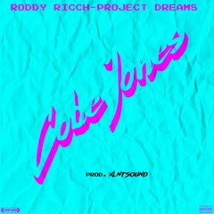 Roddy Ricch - Project Dreams