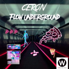 cerON - Flow Undergorund (OriginalMix)| WUTL Records
