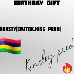 BOASTY[EMITOK ft KINSLEY PROD & DJ KING PROD]