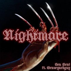 Nightmare - Bea Brat & Graveyardguy