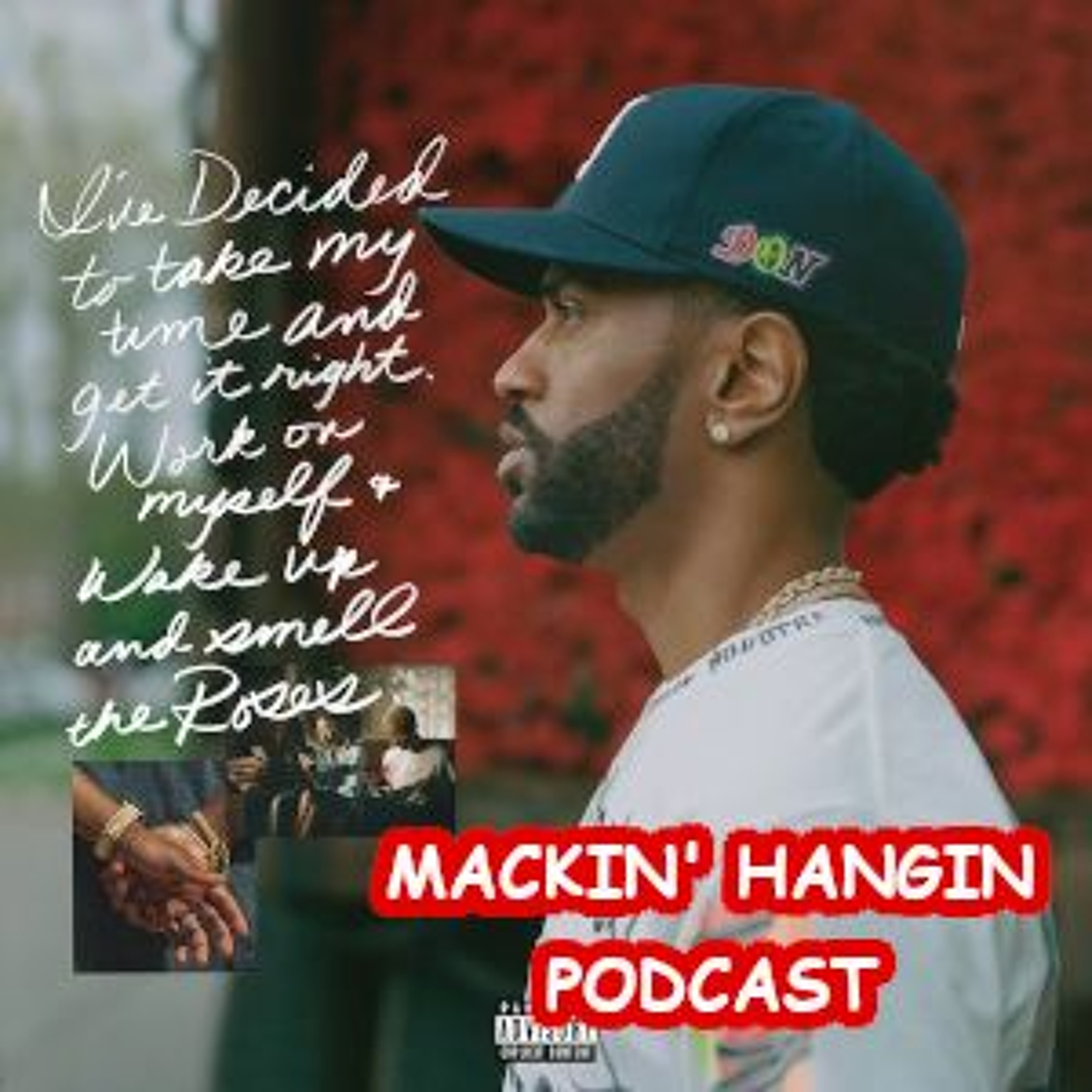 Mackin\' Hangin Podcast