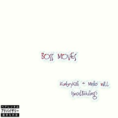 Kuntry Kali x Melo - Boss Moves (p.BrandonHuling)