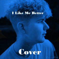 Like Me Better by Lauv Cover