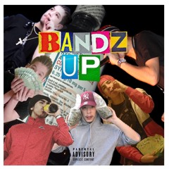 YYC's FINEST - Bandz Up (prod. by yung pear)