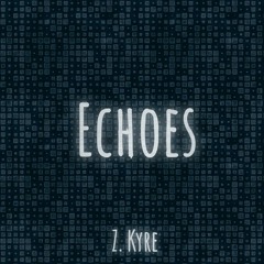 Ziara Kyre - Echoes