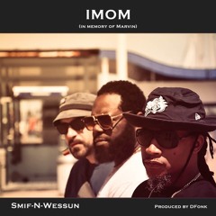 IMOM In Memory of Marvin - dFonK (Feat Smif N Wessun)