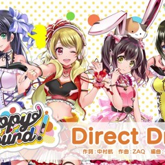 D4DJ | Happy Around! - Direct Drive!