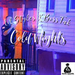 Lil Styles X BossTak-ColdNights