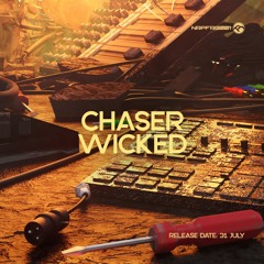 ChaseR - Wicked (cut)