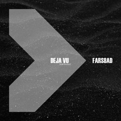 Fars8ad - Deja Vu