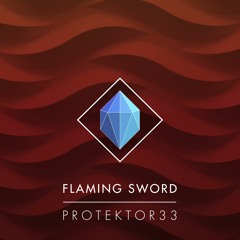 PROTEKTOR33 - Flaming Sword
