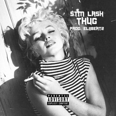 STM Lash - Thug (Prod. EliiBeatz)